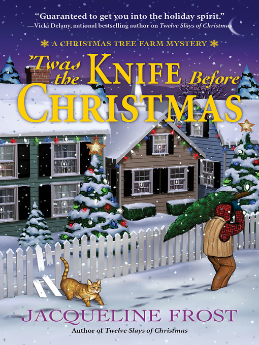 Title details for Twas the Knife Before Christmas by Jacqueline Frost - Available